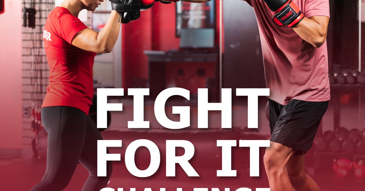 30-DAY CHALLENGE "FIGHT FOR IT" 30-DAY CHALLENGE "FIGHT FOR IT"