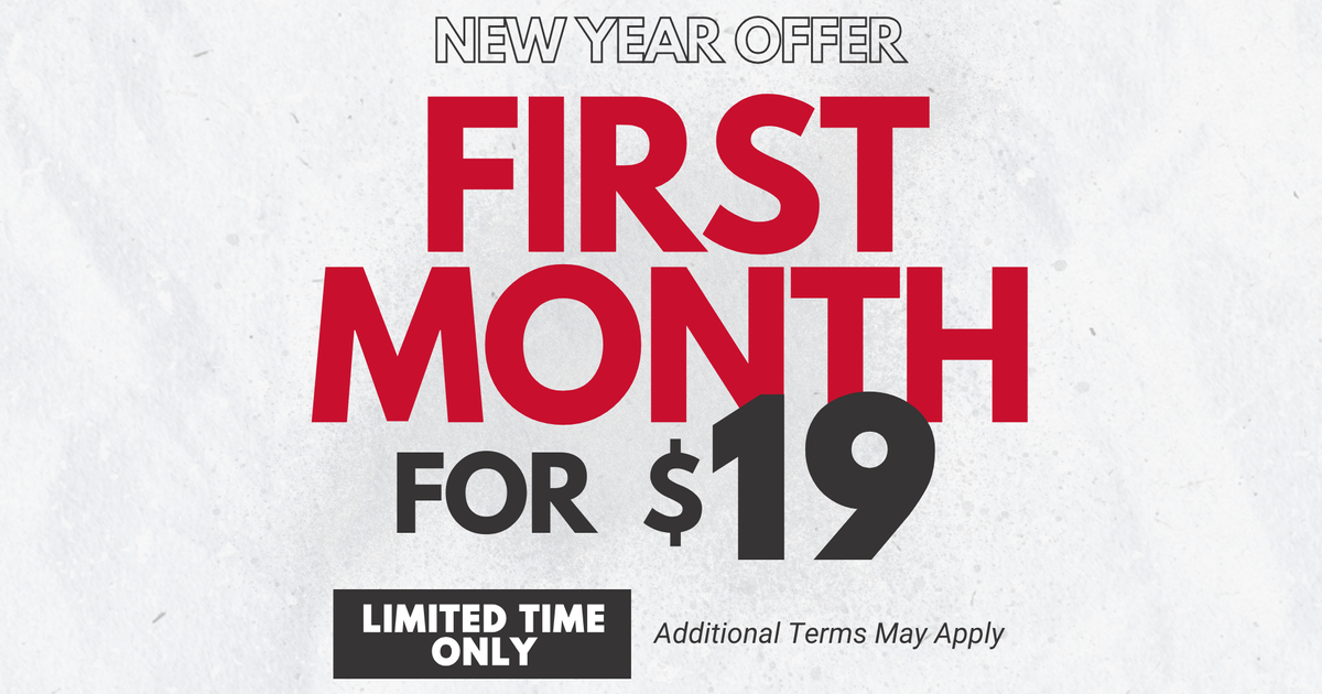 Get Your First Month for $19